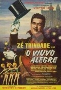 O Viuvo Alegre movie in Ze Trindade filmography.