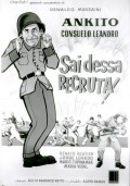 Sai Dessa, Recruta movie in Consuelo Leandro filmography.