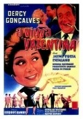 A Viuva Valentina movie in Francisco Dantas filmography.