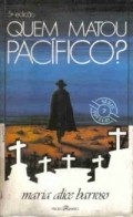 Quem Matou Pacifico? movie in Renato Santos Pereira filmography.