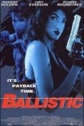 Ballistic movie in Kim Bass filmography.