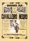 Cavaleiro Negro is the best movie in Manuel F. Araujo filmography.