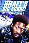 Shaft's Big Score! movie in Gordon Parks filmography.