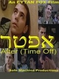 After movie in Eytan Fox filmography.