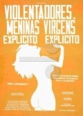 Os Violentadores de Meninas Virgens movie in Francisco Cavalcanti filmography.