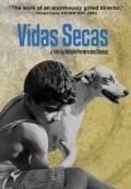Vidas Secas movie in Nelson Pereyra dus Santus filmography.