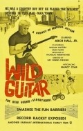 Wild Guitar movie in Ray Dennis Steckler filmography.