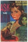Ask ve kin movie in Turgut Demirag filmography.