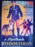 O Vigilante Rodoviario movie in Ary Fontoura filmography.