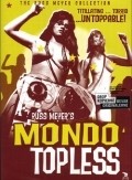 Mondo Topless movie in Russ Meyer filmography.