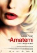 Amatemi movie in Valerio Mastandrea filmography.