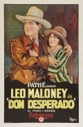 Don Desperado movie in Leo D. Maloney filmography.