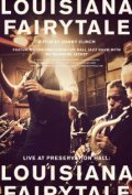 Live at Preservation Hall: Louisiana Fairytale is the best movie in Jim James filmography.