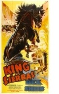 King of the Sierras movie in Edward Peil Sr. filmography.