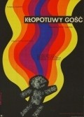 Klopotliwy gosc movie in Jerzy Ziarnik filmography.