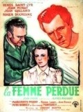 La femme perdue movie in Marguerite Pierry filmography.