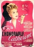 L'honorable Catherine movie in Edwige Feuillere filmography.