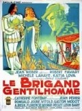 Le brigand gentilhomme movie in Jean Veber filmography.