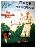 Bach millionnaire is the best movie in Germaine Charley filmography.