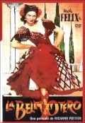 La bella Otero movie in Maria Felix filmography.
