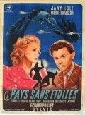Le pays sans etoiles movie in Jany Holt filmography.