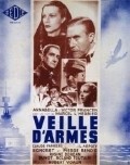 Veille d'armes movie in Victor Francen filmography.