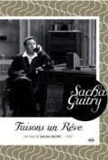 Faisons un reve... is the best movie in Sacha Guitry filmography.