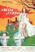 A Virgem da Colina movie in Cristina Amaral filmography.