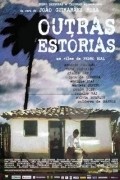 Outras Estorias is the best movie in Anna Cotrim filmography.
