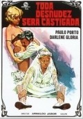 Toda Nudez Sera Castigada is the best movie in Orazir Pereira filmography.