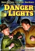 Danger Lights movie in George B. Seitz filmography.