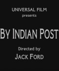 By Indian Post movie in John Ford filmography.