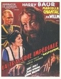 La tragedie imperiale movie in Pierre Richard-Willm filmography.