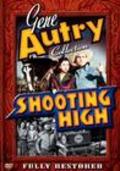Shooting High movie in Gene Autry filmography.