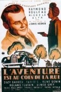 L'aventure est au coin de la rue movie in Jacques Daniel-Norman filmography.