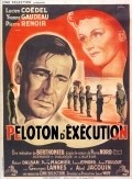 Peloton d'execution movie in Andre Berthomieu filmography.