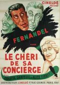 Le cheri de sa concierge is the best movie in Louis Kerly filmography.