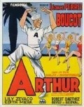 Arthur movie in Antonin Berval filmography.
