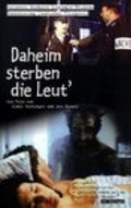 Daheim sterben die Leut' movie in Klaus Gietinger filmography.