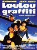 Loulou Graffiti movie in Jean Benguigui filmography.