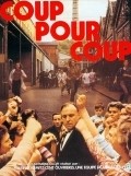 Coup pour coup movie in Marin Karmitz filmography.