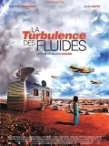 La turbulence des fluides is the best movie in Julie Gayet filmography.