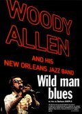 Wild Man Blues movie in Woody Allen filmography.