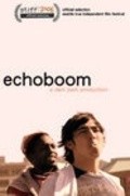 Echoboom is the best movie in Kalil Oliver filmography.