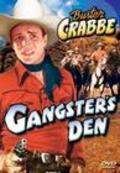 Gangster's Den movie in Buster Crabbe filmography.