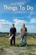 Things to Do movie in Ted Bezaire filmography.