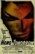 Hero Tomorrow is the best movie in Bryan Jalovec filmography.