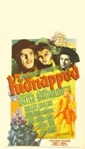 Kidnapped movie in John Carradine filmography.