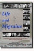 Life and Migraine is the best movie in Michael McCallum filmography.