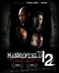The Mannsfield 12 is the best movie in V.J. Foster filmography.